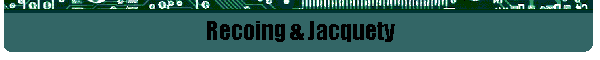 Recoing & Jacquety